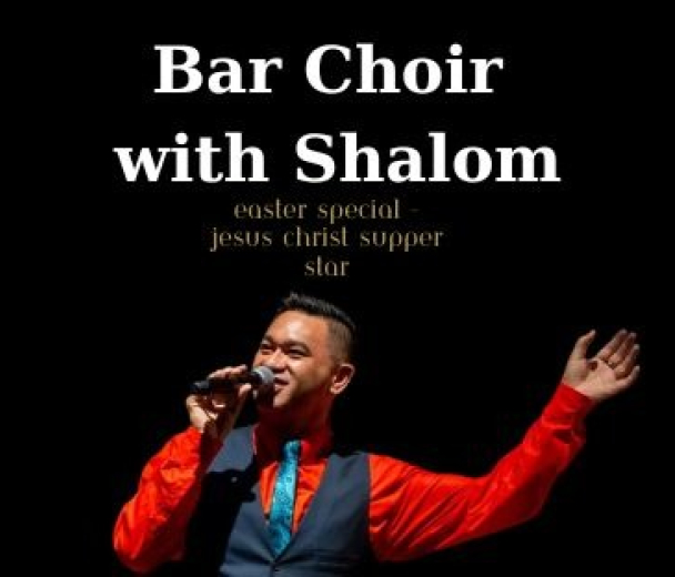 Jesus Christ Supper Star - The Bar Choir Version